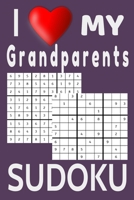 I Love my Grandparents Sudoku: Logic puzzles to keep your brain active B087R5NM74 Book Cover