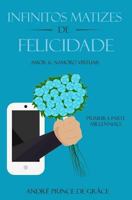 Infinitoz Matizes de Felicidade 1790901871 Book Cover