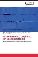 Entrenamiento cognitivo en la esquizofrenia 3844337687 Book Cover