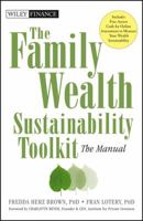 The Family Wealth Sustainability Toolkit: The Manual 111834586X Book Cover