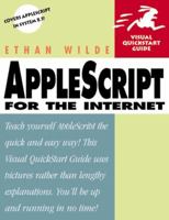 Applescript for the Internet (Visual QuickStart Guide) 0201353598 Book Cover