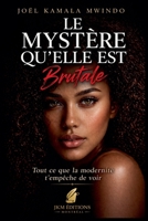 Le Mystère Qu'elle Est (French Edition) B0GZJ3WD54 Book Cover