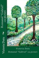 Victoria Dutu Romanul "gabriel" 1523345381 Book Cover