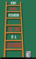 The end of a childhood: The complete stories of Henry Handel Richardson (Imprint classics) 0648920410 Book Cover