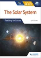 Pyp Springboard: The Solar System Teacher's Guide Second Edition: Pyp Springboard 151048194X Book Cover