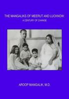 The Mangaliks of Meerut and Lucknow: A Century of Change 1479295140 Book Cover