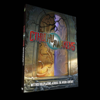 Cthulhu Awakens: The Age Roleplaying Game of the Weird Century 1949160882 Book Cover