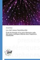 Le Ciel Nous Bombarde 3841628044 Book Cover
