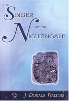 The Singer and the Nightingale 156589197X Book Cover