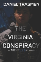 The Virginia Conspiracy: An Agent 115 Spy Thriller B0H2DXL4TV Book Cover