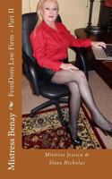 FemDom Law Firm - Part II: Mistress Jessica & Slave Nicholas 151765212X Book Cover