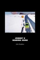 Johnny K Heading Home 160145077X Book Cover