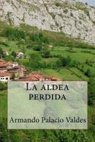 La aldea perdida 1533122229 Book Cover