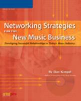 Networking Strategies for the New Music Business 1592007538 Book Cover