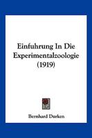 Einfuhrung in Die Experimentalzoologie 1143445538 Book Cover