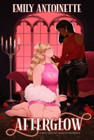 Afterglow: A Spicy Sapphic Monster Romance (Monsters of Moonvale) B0DLV5FDLS Book Cover