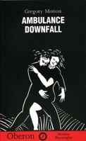 Ambulance and Downfall (Modern Playwrights) 1870259610 Book Cover