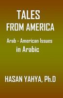TALES FROM AMERICA: Arab - American Issues (in Arabic) (Arabic Edition) 1440443912 Book Cover