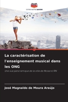 La caractérisation de l'enseignement musical dans les ONG (French Edition) 620950986X Book Cover