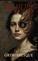 The Last Time She Was Seen B0FPWGR8F9 Book Cover