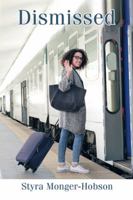 Dismissed 1524691186 Book Cover