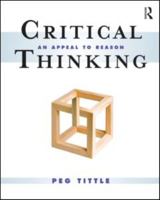 Critical Thinking: An Appeal to Reason 0415997143 Book Cover