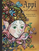 Appi, lutin parfumeur 2897500077 Book Cover