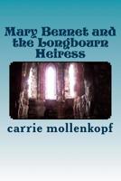 Mary Bennet and the Longbourn Heiress 1542837294 Book Cover