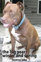 The Big Year - Winter and Spring 1500165549 Book Cover
