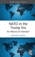 NATO in the Trump Era: An Alliance of Interests? 1041138911 Book Cover