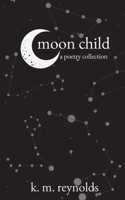 Moon Child B08M8DGSM1 Book Cover