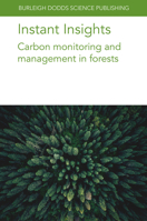 Instant Insights: Carbon Monitoring and Management in Forests 1835450024 Book Cover