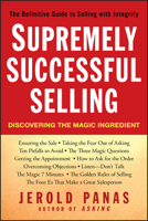 Supremely Successful Selling: Discovering the Magic Ingredient 1118162331 Book Cover