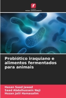 Probiótico iraquiano e alimentos fermentados para animais (Portuguese Edition) 6208618312 Book Cover