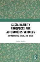 Sustainability Prospects for Autonomous Vehicles: Environmental, Social, and Urban 0367786273 Book Cover