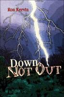 Down, Not Out 1598242571 Book Cover