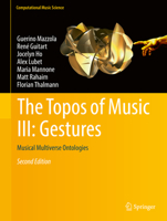 The Topos of Music III: Gestures: Musical Multiverse Ontologies 303009720X Book Cover