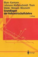 Grundlagen der Volkswirtschaftslehre 3540008624 Book Cover