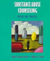 Substance Abuse Counseling: Theory and Practice 0024125326 Book Cover
