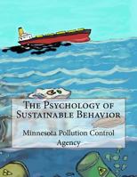The Psychology of Sustainable Behavior 1541157842 Book Cover