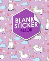 Blank Sticker Book: Blank Sticker Album Girl, Sticker Books For Boys 4-8 Blank, Blank Sticker Collection Books, Sticker Collecting Book Boys, Cute Unicorns Cover (Volume 73) 1721062424 Book Cover