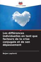 Les différences individuelles en tant que facteurs de la crise conjugale et de son dépassement (French Edition) 6206915832 Book Cover