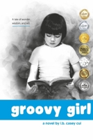Groovy Girl 1098396359 Book Cover