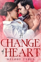 A Change of Heart (The Callahans) 1915869188 Book Cover