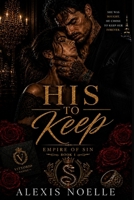 His To Keep (Empire Of Sin) B0HBN21Q8S Book Cover