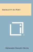 Smollett as Poet 1258817608 Book Cover