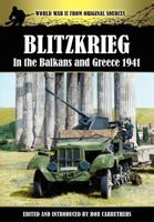 Blitzkreig in the Balkans & Greece 1941 1781592071 Book Cover