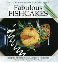 Fabulous Fishcakes: Recipes from Canada's Best Chefs, Second Edition 0887806953 Book Cover
