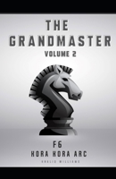 The Grandmaster Volume 2: Kora Kora Arch B0C1JCNQCV Book Cover