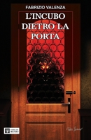 L'incubo dietro la porta (Albero del Mistero) (Italian Edition) B0CD111XDC Book Cover